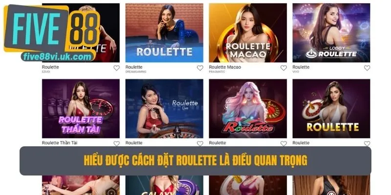 Hiểu được cách đặt roulette là điều quan trọng Hiểu được cách đặt roulette là điều quan trọng