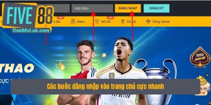 Các bước đăng nhập Five88 cực nhanh chóng