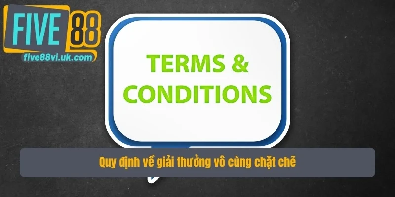 Quy định về giải thưởng vô cùng chặt chẽ Quy định về giải thưởng vô cùng chặt chẽ