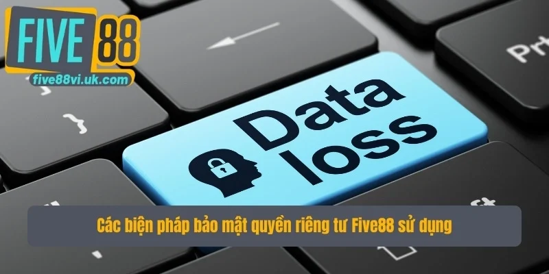 Các biện pháp bảo mật quyền riêng tư sử dụng Các biện pháp bảo mật quyền riêng tư sử dụng